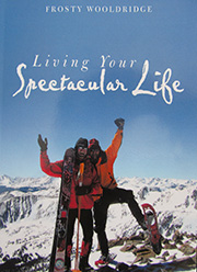 Living your spectacular life